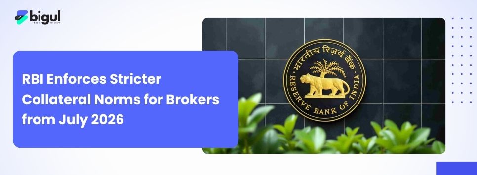 RBI Enforces Stricter Collateral Norms for Brokers